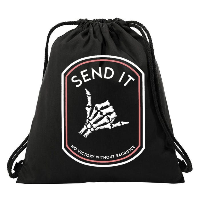 No Victory Without Sacrifice Send It Skeleton Hand Drawstring Bag