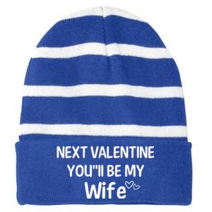 Next Valentine You'll Be My Wife Gift Valentine Gift Striped Beanie with Solid Band