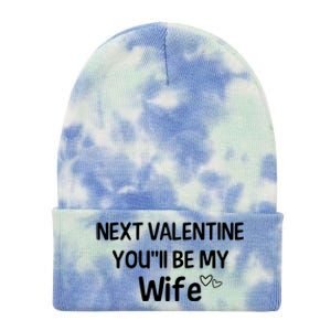 Next Valentine You'll Be My Wife Gift Valentine Gift Tie Dye 12in Knit Beanie