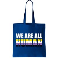 Nonbinary We Are All Hu Lgbtq Ally Pride Flag Nongender Cute Gift Tote Bag