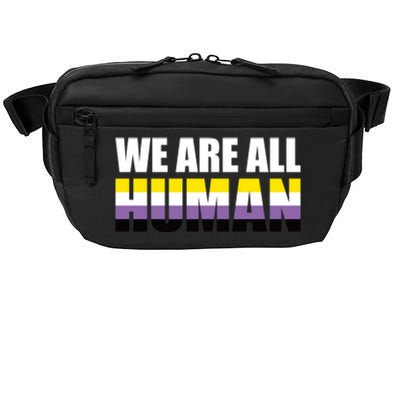 Nonbinary We Are All Hu Lgbtq Ally Pride Flag Nongender Cute Gift Crossbody Pack