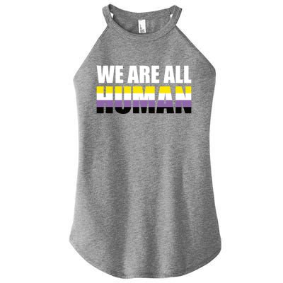 Nonbinary We Are All Hu Lgbtq Ally Pride Flag Nongender Cute Gift Women's Perfect Tri Rocker Tank