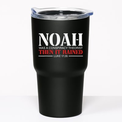 Noah Was A Conspiracy Theorist Then It Rained Tumbler