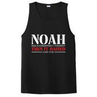 Noah Was A Conspiracy Theorist Then It Rained PosiCharge Competitor Tank