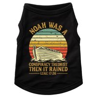 Noah Was A Conspiracy Theorist Then It Rained Christian Doggie Tank