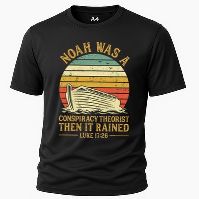 Noah Was A Conspiracy Theorist Then It Rained Christian Performance Shirt