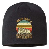 Noah Was A Conspiracy Theorist Then It Rained Christian Sustainable Beanie