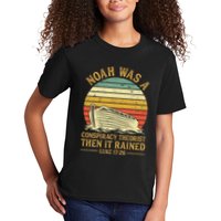 Noah Was A Conspiracy Theorist Then It Rained Christian Kids T-Shirt