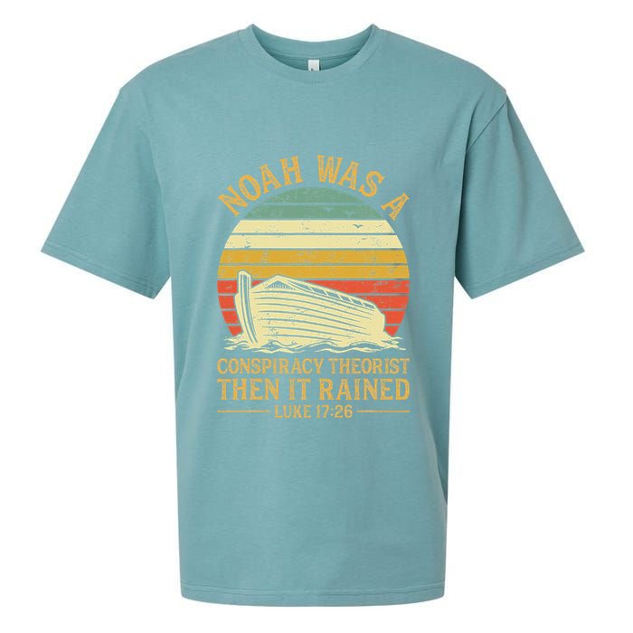 Noah Was A Conspiracy Theorist Then It Rained Christian Sueded Cloud Jersey T-Shirt
