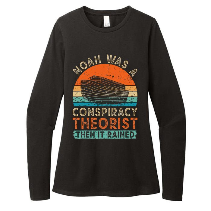 Noah Was A Conspiracy Theorist Then It Rained Vintage Retro Womens CVC Long Sleeve Shirt