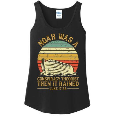 Noah Was A Conspiracy Theorist Then It Rained Christian Ladies Essential Tank