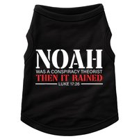 Noah Was A Conspiracy Theorist Then It Rained Doggie Tank