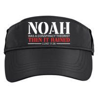 Noah Was A Conspiracy Theorist Then It Rained Adult Drive Performance Visor