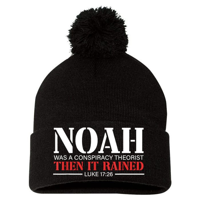 Noah Was A Conspiracy Theorist Then It Rained Pom Pom 12in Knit Beanie