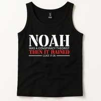Noah Was A Conspiracy Theorist Then It Rained Tank Top