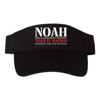 Noah Was A Conspiracy Theorist Then It Rained Visor