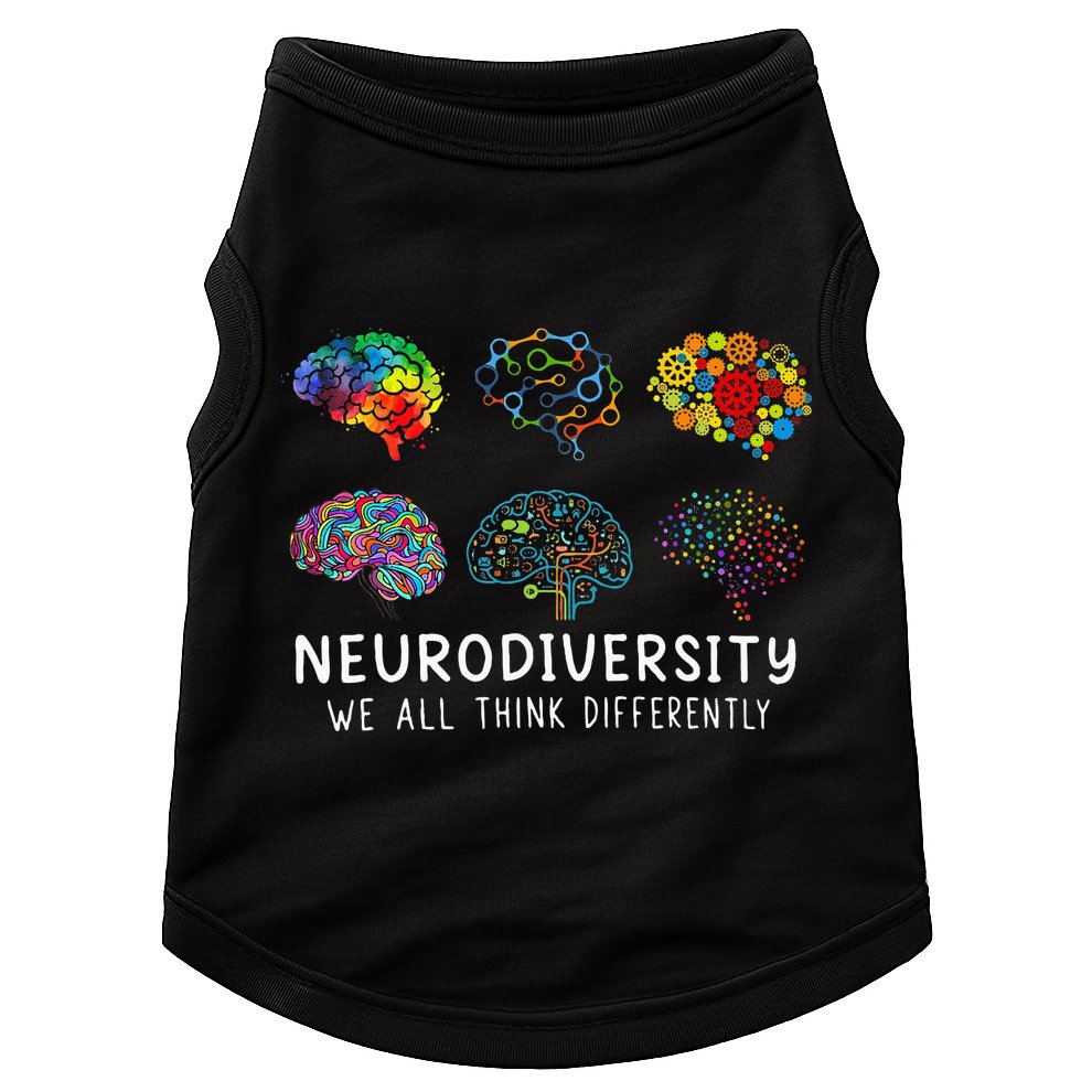 Neurodiversity We All Think Differently Brain Autism Doggie Tank