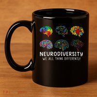 Neurodiversity We All Think Differently Brain Autism 11oz C Handle Ceramic Mug