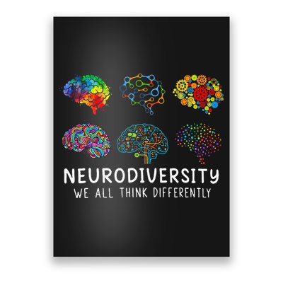 Neurodiversity We All Think Differently Brain Autism Poster