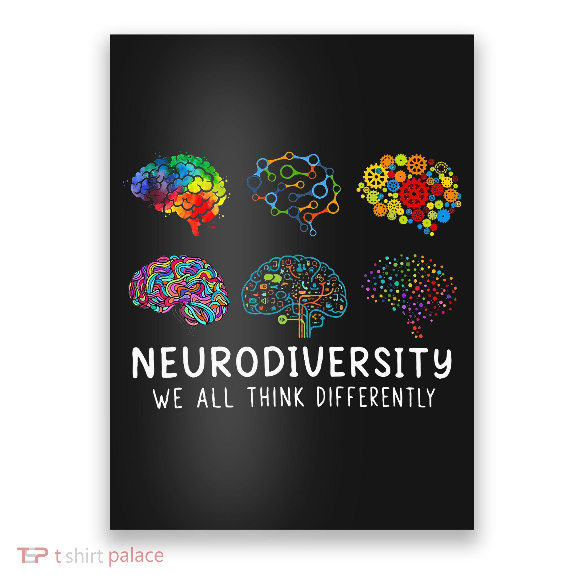 Neurodiversity We All Think Differently Brain Autism Poster