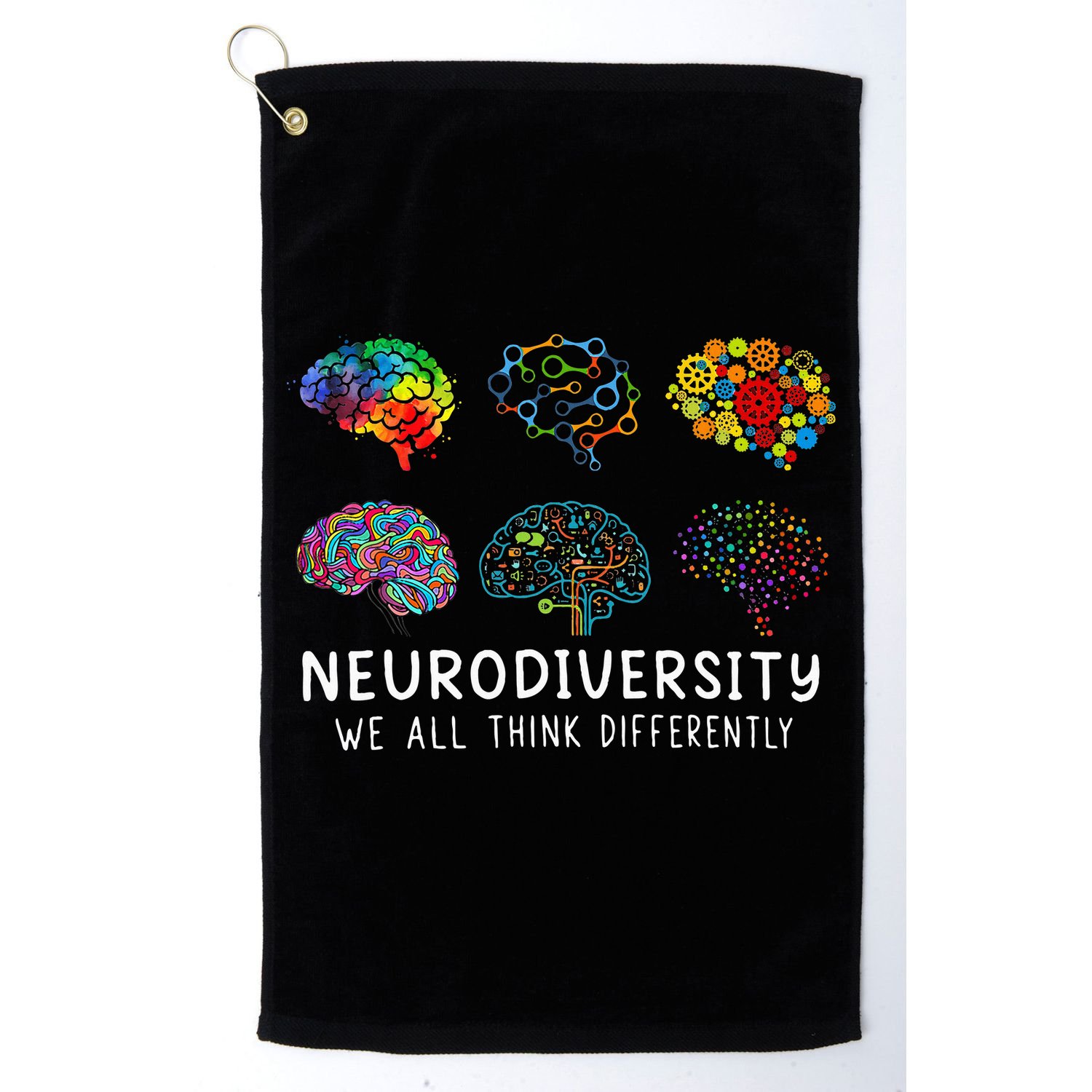 Neurodiversity We All Think Differently Brain Autism Golf Towel