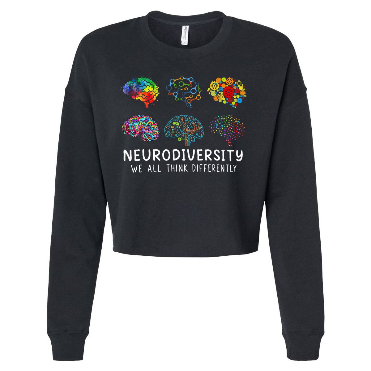Neurodiversity We All Think Differently Brain Autism Cropped Pullover Crew