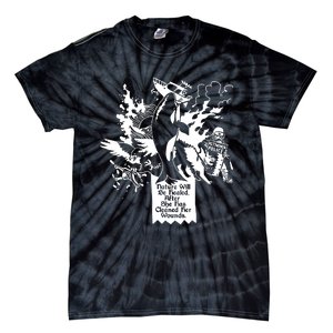 Nature Will Be Healed After She Has Cleaned Her Wounds Tie-Dye T-Shirt