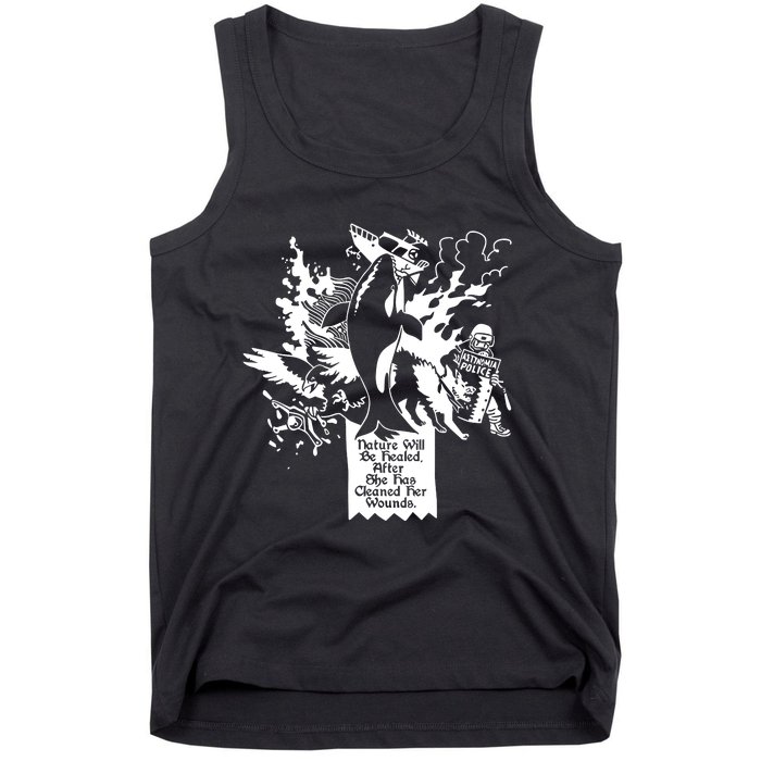 Nature Will Be Healed After She Has Cleaned Her Wounds Tank Top