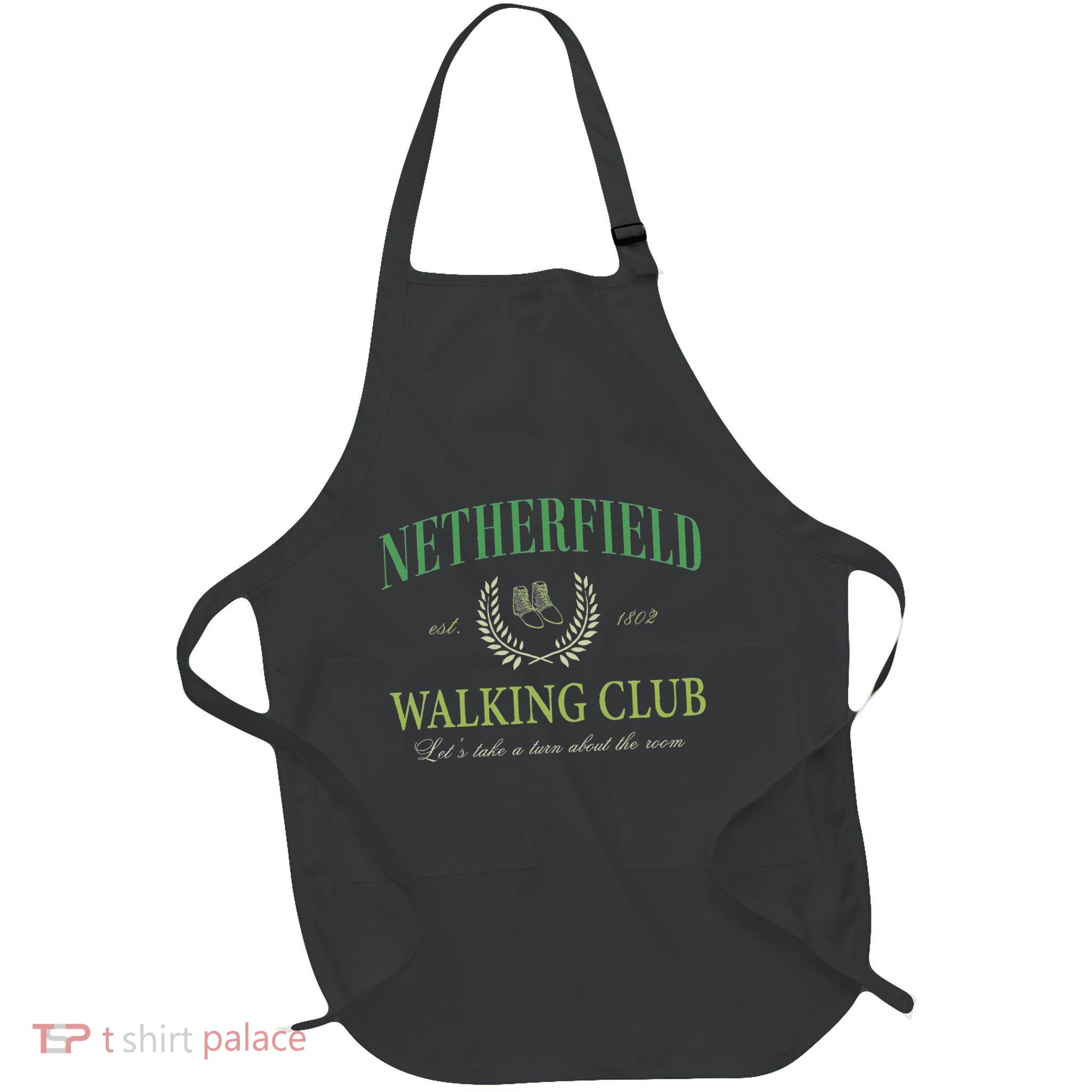 Netherfield Walking Club LetS Take A Turn About The Room Apron