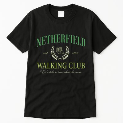 Netherfield Walking Club LetS Take A Turn About The Room Tall T-Shirt