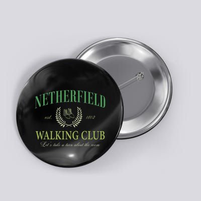 Netherfield Walking Club LetS Take A Turn About The Room Button
