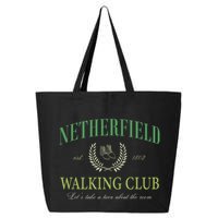 Netherfield Walking Club LetS Take A Turn About The Room 25L Jumbo Tote