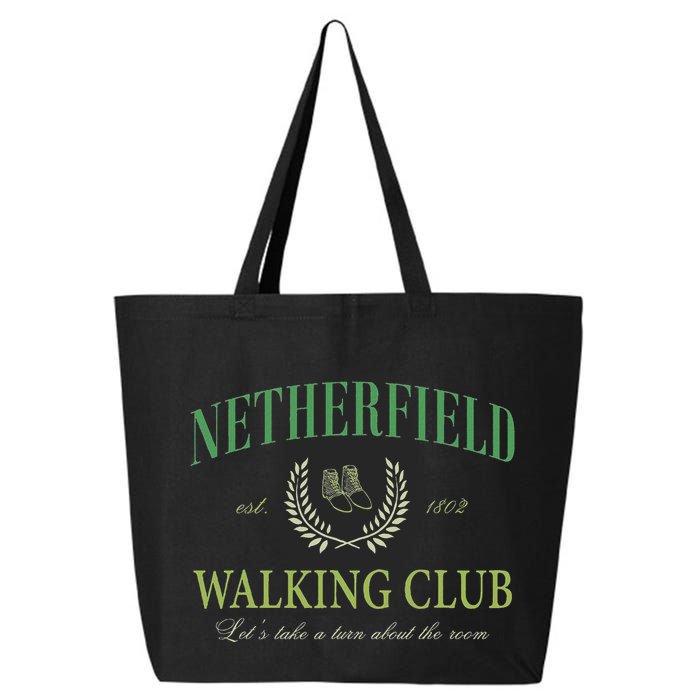 Netherfield Walking Club LetS Take A Turn About The Room 25L Jumbo Tote
