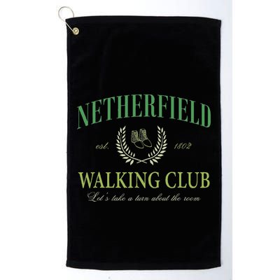 Netherfield Walking Club LetS Take A Turn About The Room Golf Towel