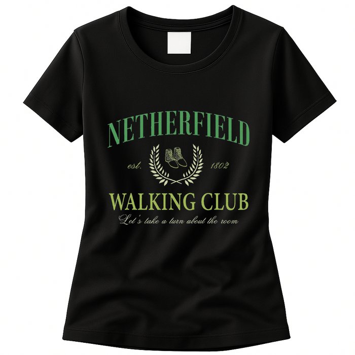 Netherfield Walking Club LetS Take A Turn About The Room Womens T-Shirt