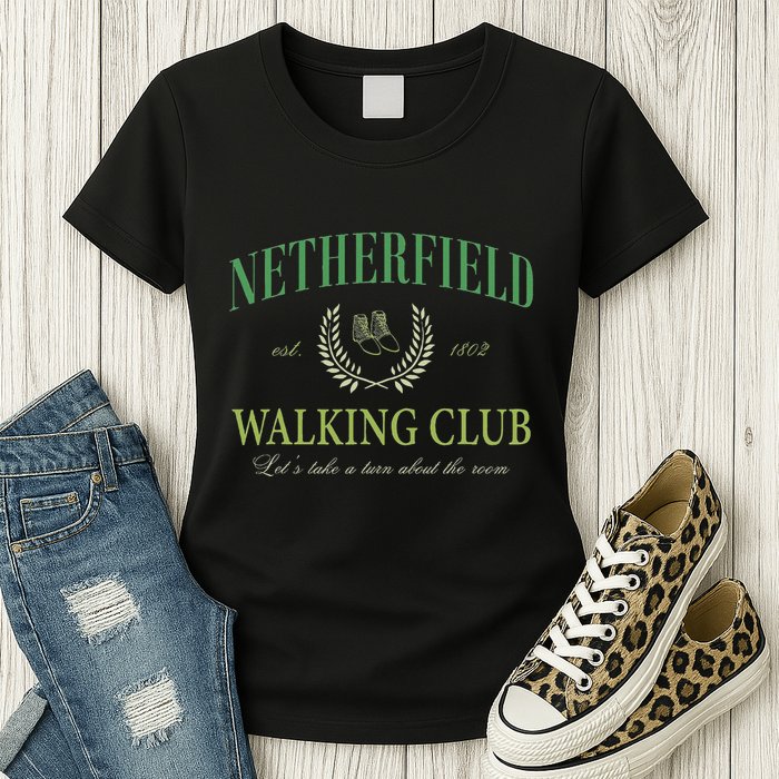 Netherfield Walking Club LetS Take A Turn About The Room Womens T-Shirt