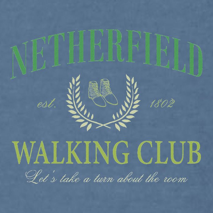 Netherfield Walking Club LetS Take A Turn About The Room Garment-Dyed Sweatshirt