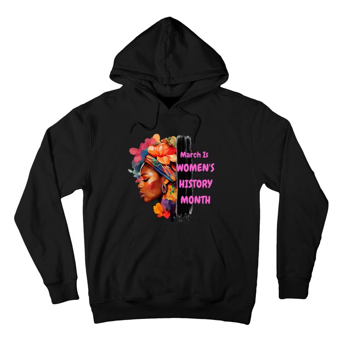 National Woman Day March Is 's History Month Hoodie