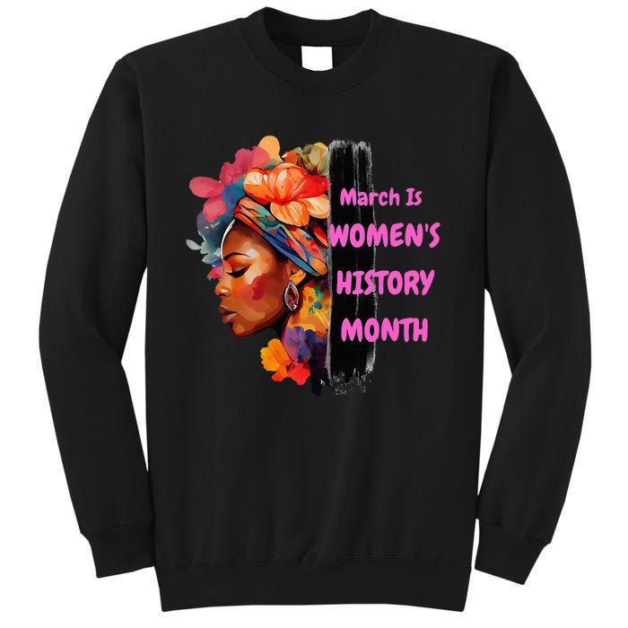 National Woman Day March Is 's History Month Sweatshirt