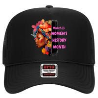 National Woman Day March Is Women's History Month High Crown Mesh Back Trucker Hat