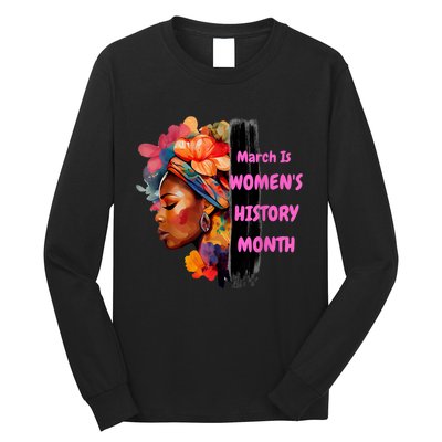 National Woman Day March Is Women's History Month Long Sleeve Shirt