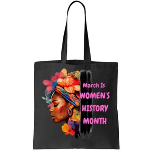 National Woman Day March Is Women's History Month Tote Bag