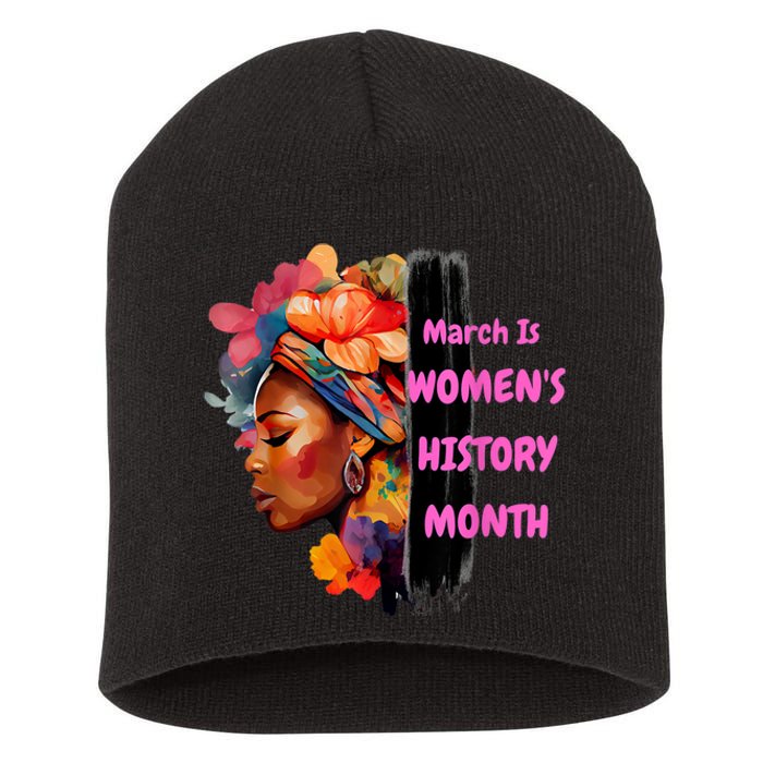 National Woman Day March Is Women's History Month Short Acrylic Beanie