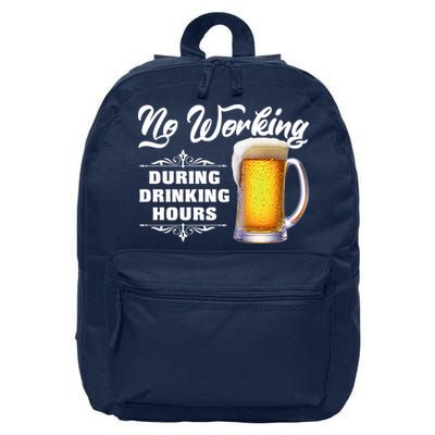 No Working During Drinking Hours 16 in Basic Backpack