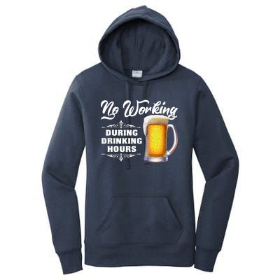 No Working During Drinking Hours Women's Pullover Hoodie