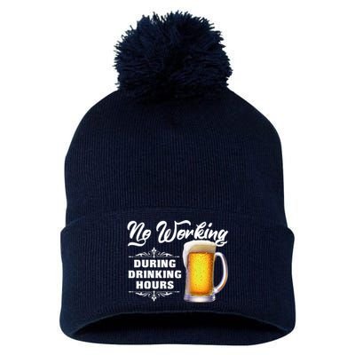 No Working During Drinking Hours Pom Pom 12in Knit Beanie