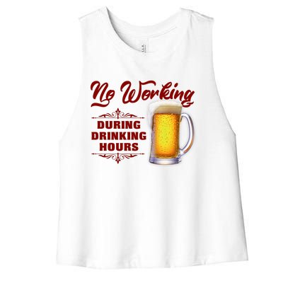 No Working During Drinking Hours Women's Racerback Cropped Tank