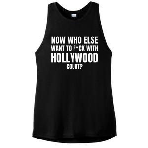 Now Who Else Want To F*Ck With Hollywood Court? Ladies PosiCharge Tri-Blend Wicking Tank