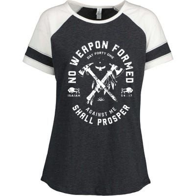 No Weapon Formed Shall Prosper Day Forty One Against Me Enza Ladies Jersey Colorblock Tee