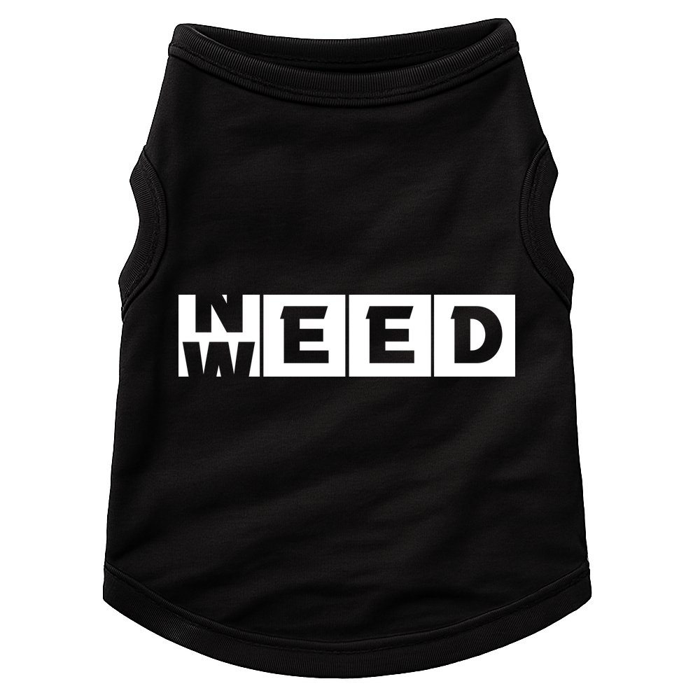 Need Weed | Funny Cannabis Weed Doggie Tank